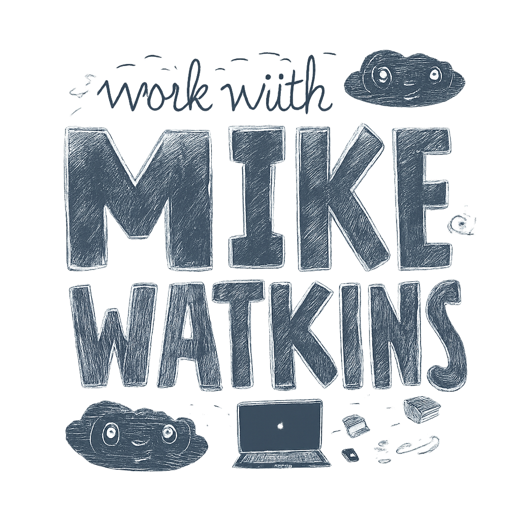 Work with Mike Watkins